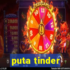 puta tinder